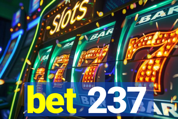 bet 237